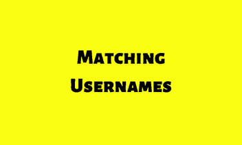 Matching User Names